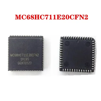 1PCS MC68HC711E20CFN2 MC68HC711E20 MC68HC711 PLCC52 integrinio grandyno